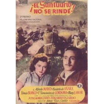 El Santuario no se Rinde – 1949 Spanish Civil War